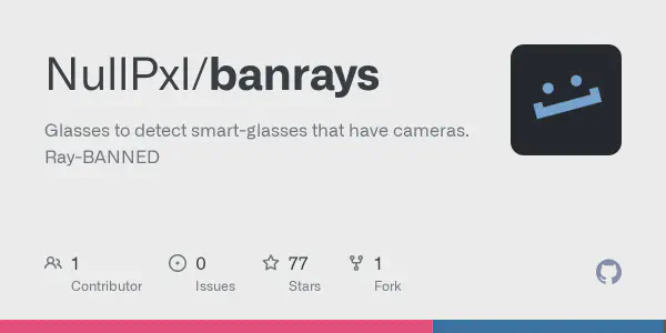 BanRays: The Wearable Designed to Detect Camera-Equipped Smart Glasses