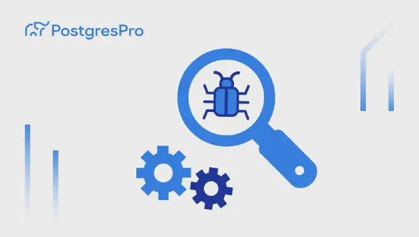 The Unyielding QA: Inside Postgres Professional's High-Stakes Database Testing