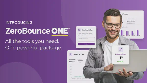 ZeroBounce ONE: Unifying Email Deliverability for Marketers